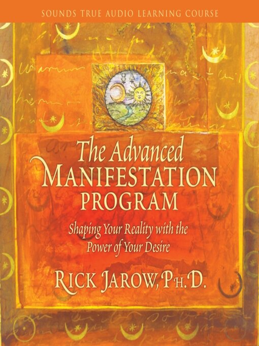 Title details for The Advanced Manifestation Program by Rick Jarow - Available